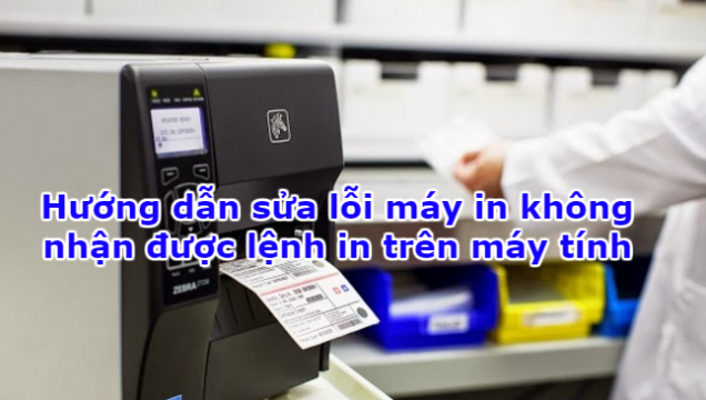 Hướng dẫn sửa máy tính không in được
