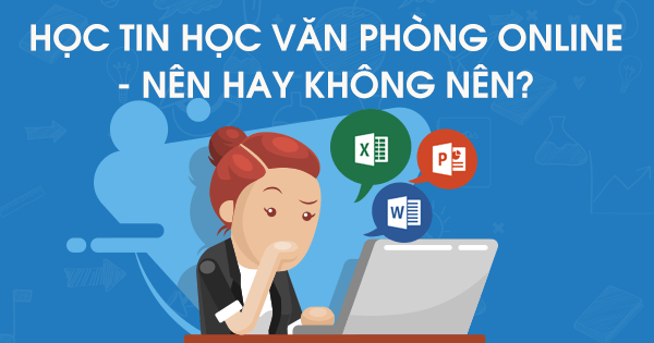 gia sư tin học online Word, Excel, PowerPoint